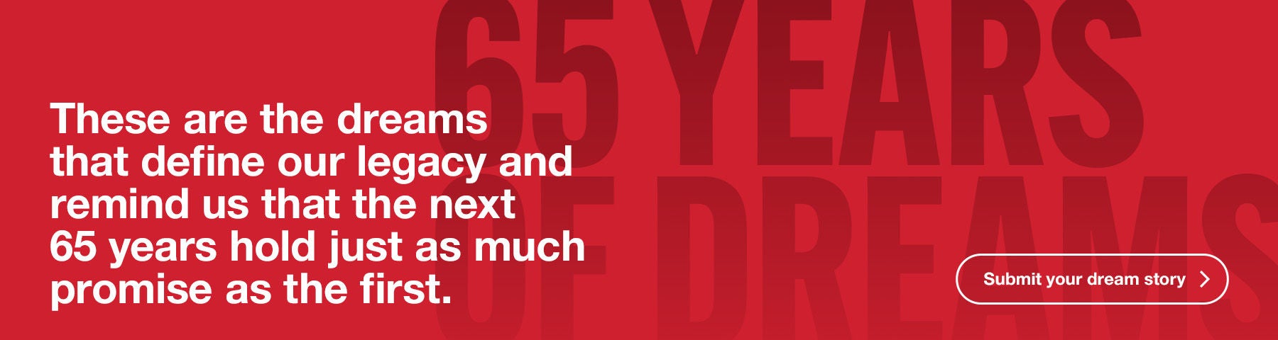 65 Years of Dreams